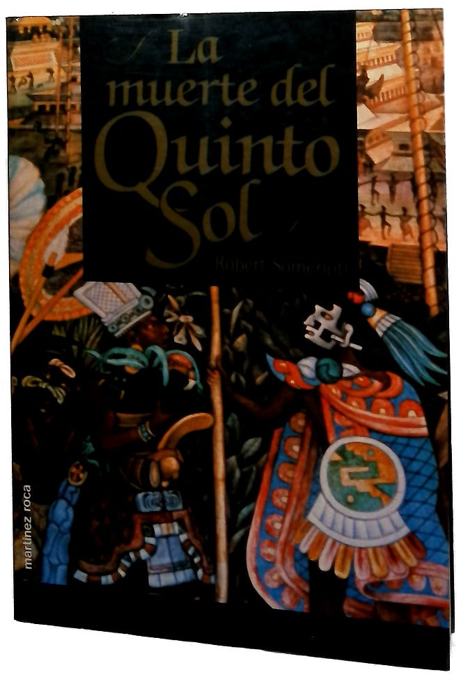 La muerte del Quinto Sol
