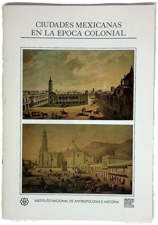Ciudades mexicanas en la época colonial