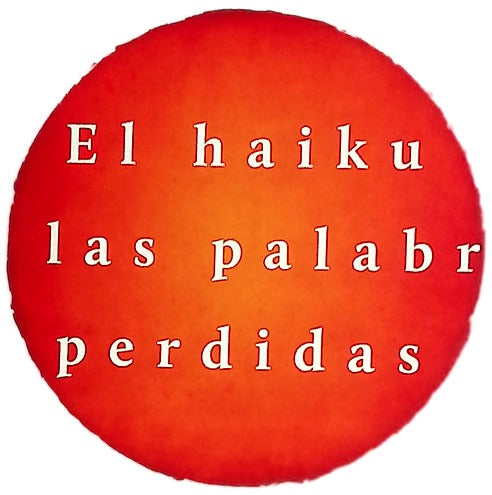 El haiku de las palabras perdidas