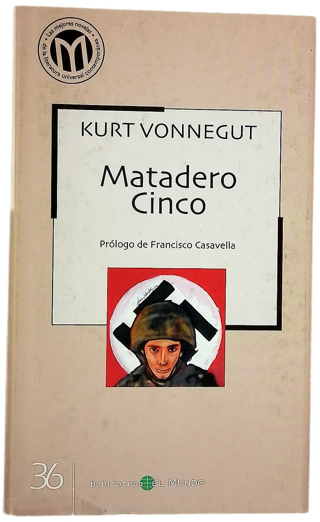 Matadero cinco o La cruzada de los niños
