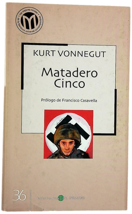 Matadero cinco o La cruzada de los niños