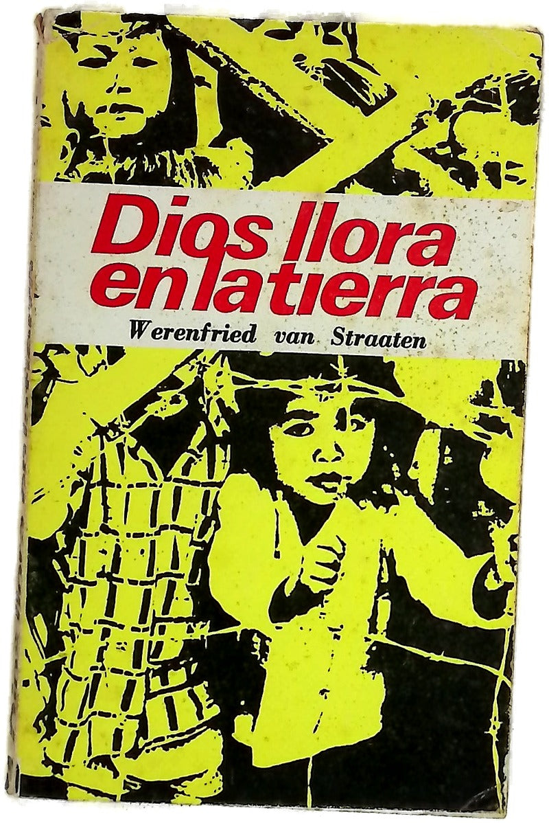 Dios llora en la tierra