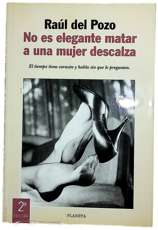 No es elegante matar a una mujer descalza
