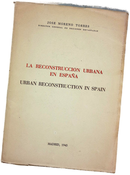 La reconstrucción urbana en España