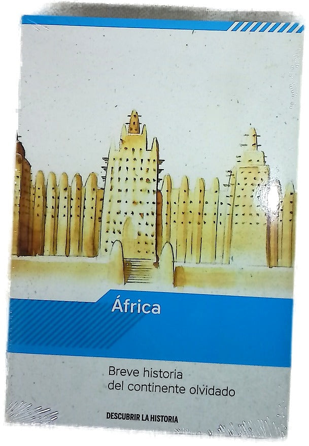 África : breve historia del continente olvidado