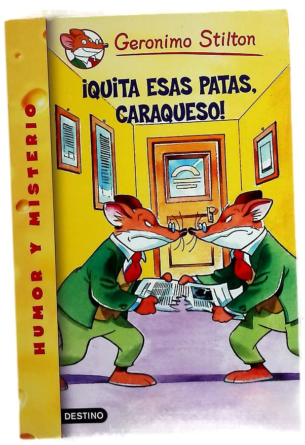 ¡Quita esas patas, caraqueso!