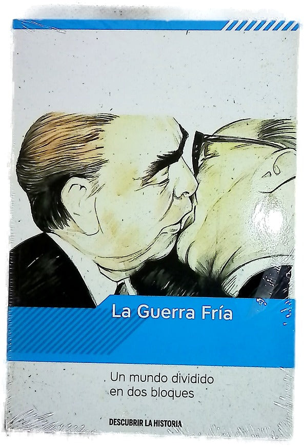 La Guerra Fría : un mundo dividido en dos bloques