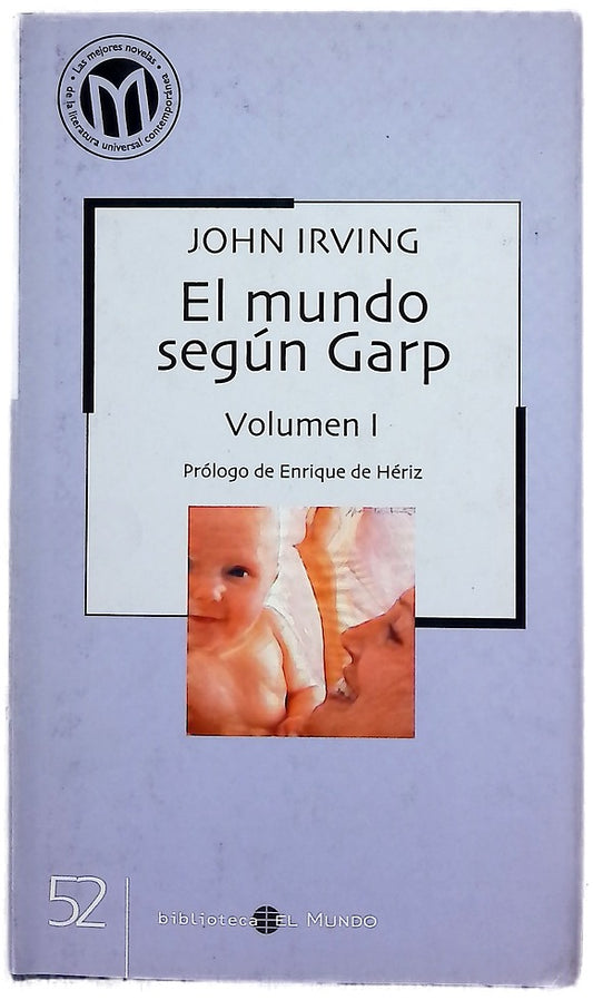 El mundo según Garp Volumen I