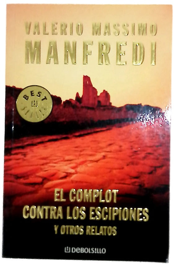 El complot contra los Escipiones y otros relatos