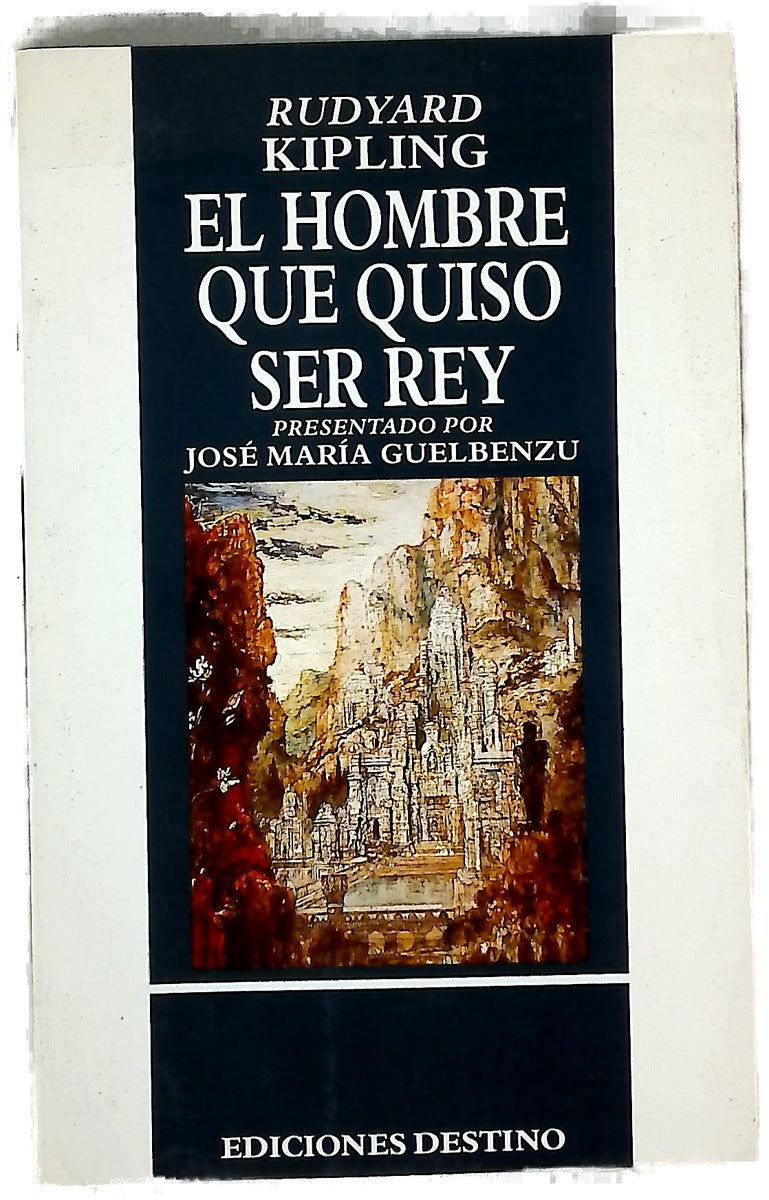 El hombre que quiso ser rey Al final del camino