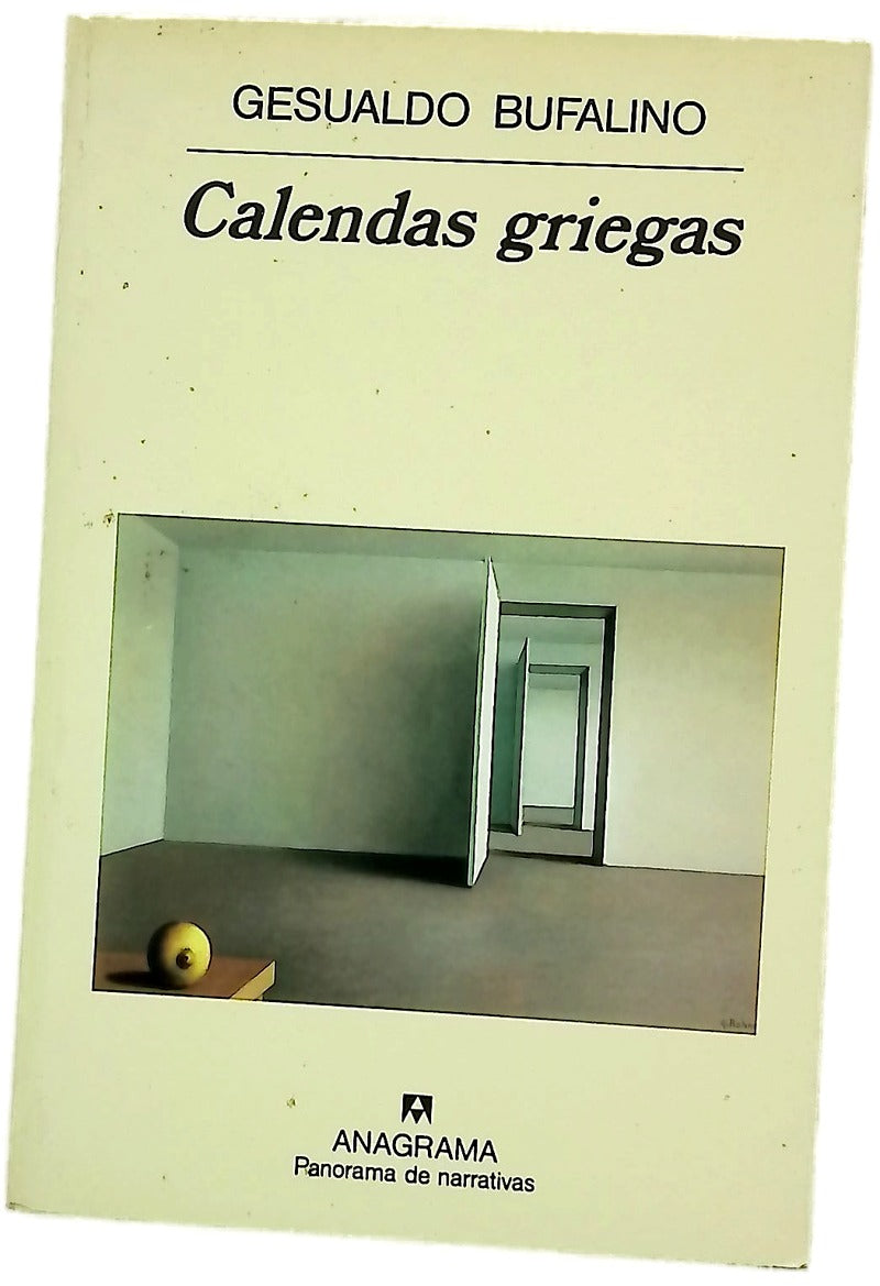Calendas griegas fragmentos de una vida imaginaria