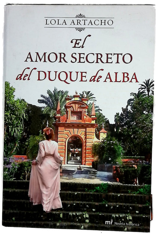El amor secreto del Duque de Alba