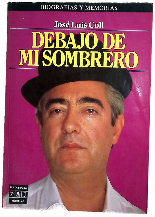 Debajo de mi sombrero