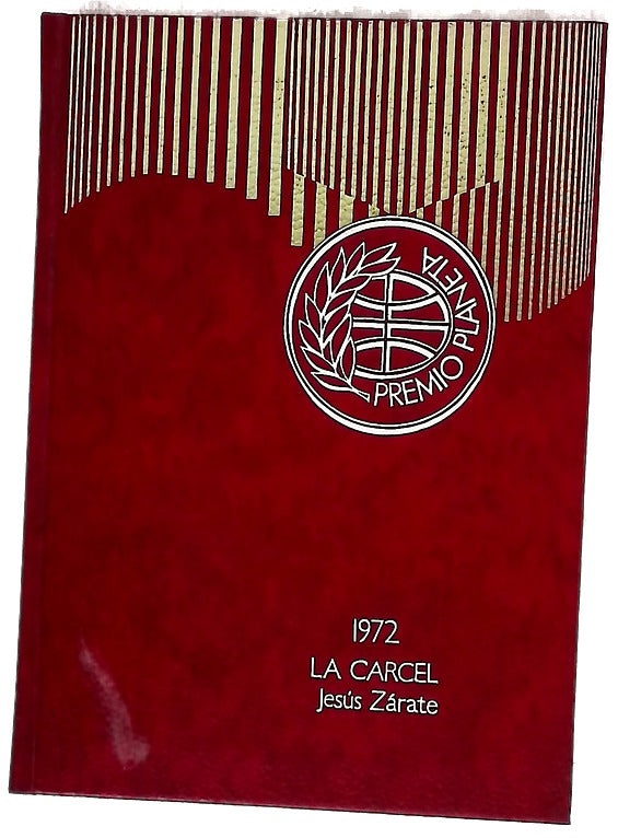 1972 La cárcel. Novela