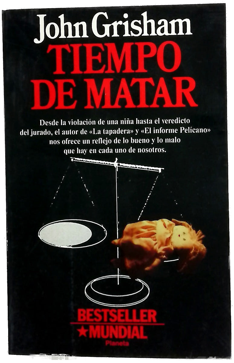 Tiempo de matar historia de una venganza