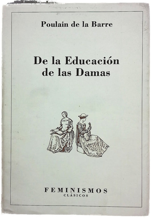 De la educación de las damas para la formación del espíritu en las ciencias y en las costumbres