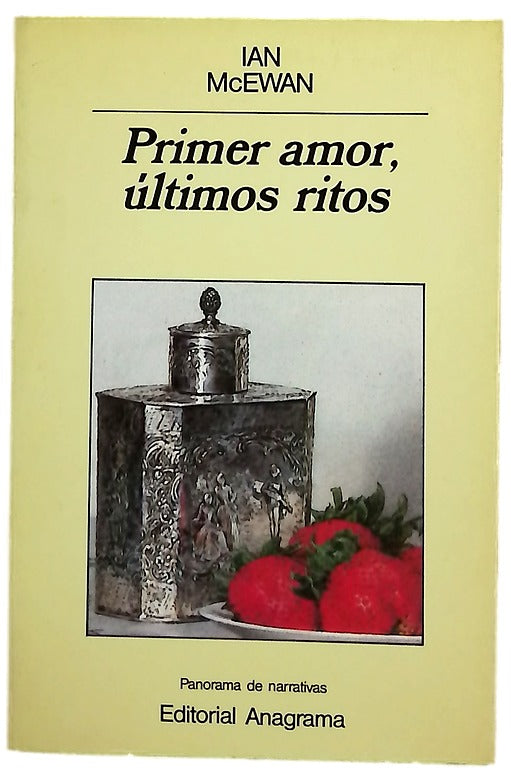 Primer amor, últimos ritos