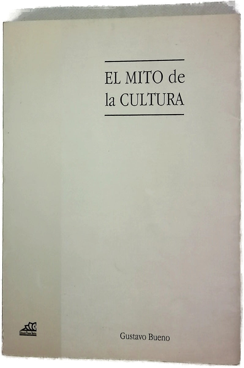 El mito de la cultura ensayo de un filosofía materialista de la cultura