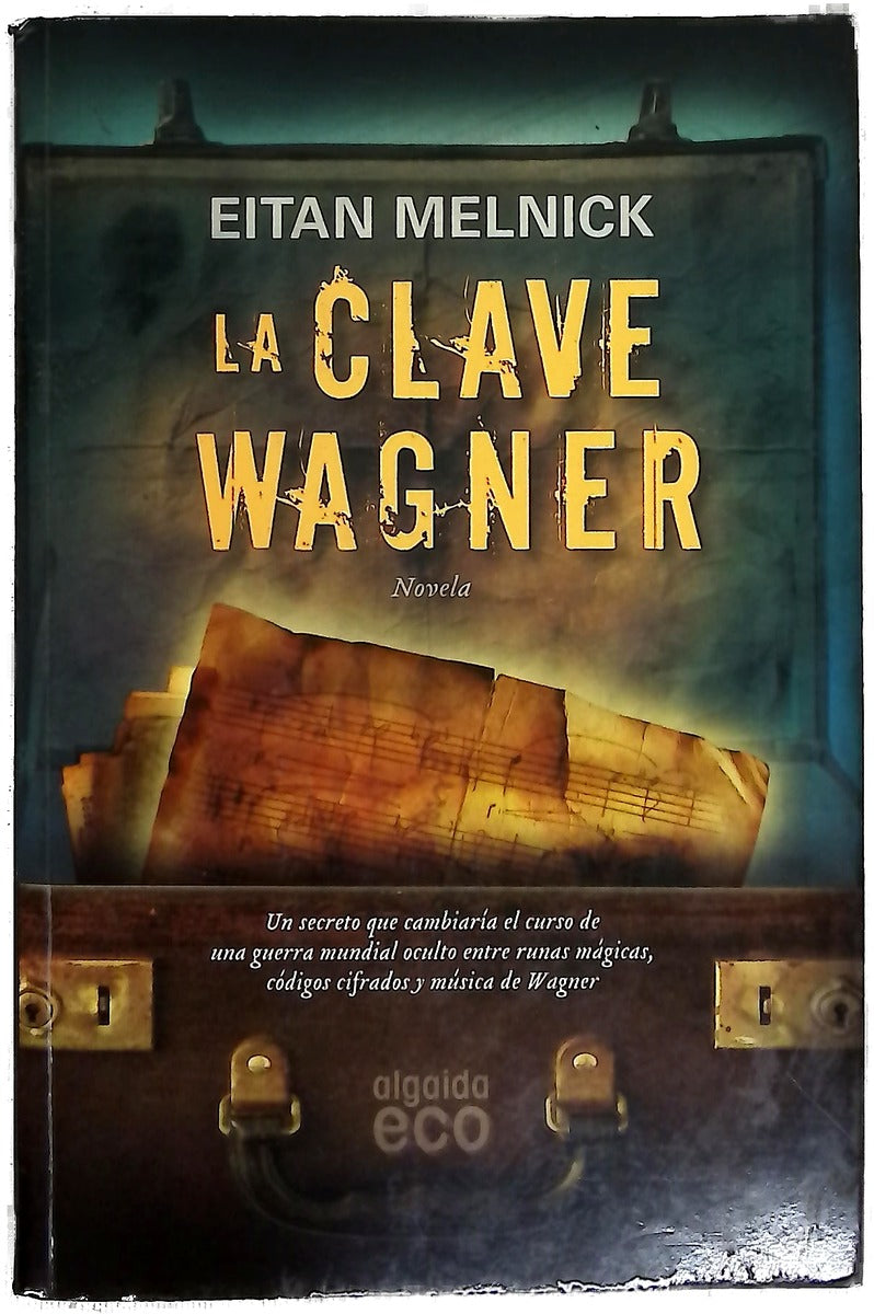 La clave Wagner