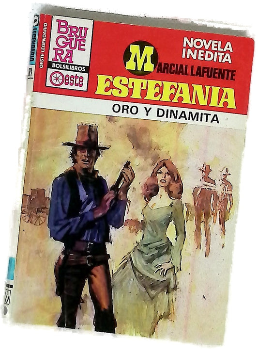 Novelas del Oeste. Oro y dinamita