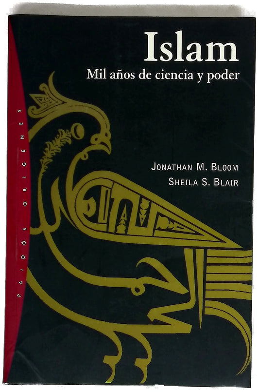 Islam : mil años de ciencia y poder
