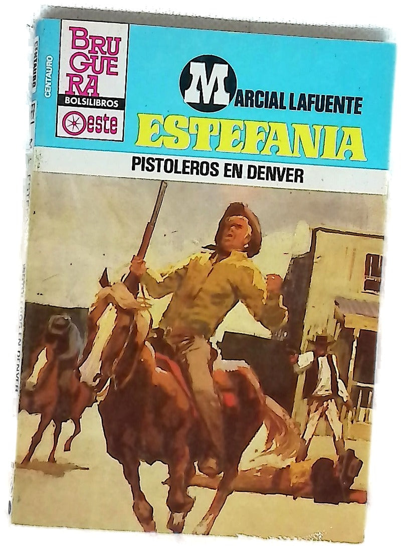 Novelas del Oeste. Pistoleros en Denver