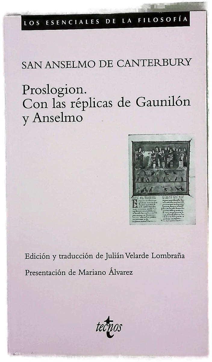 Proslogion con las réplicas de Gaunilón y Anselmo