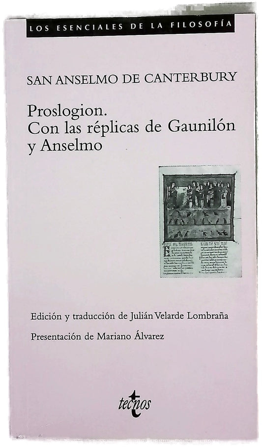 Proslogion con las réplicas de Gaunilón y Anselmo