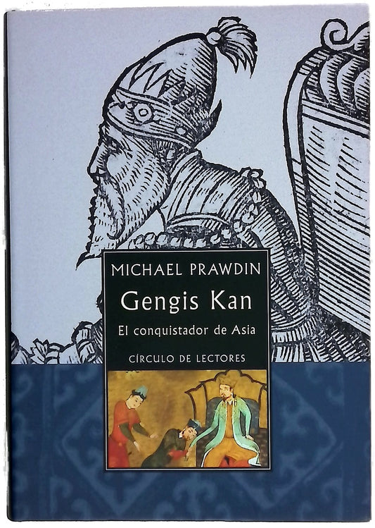 Gengis Kan, el conquistador de Asia