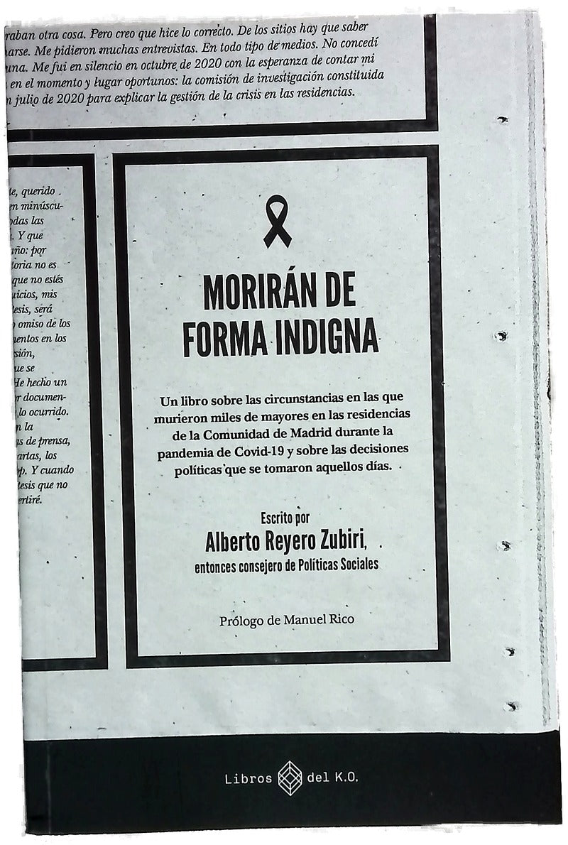 Morirán de forma indigna