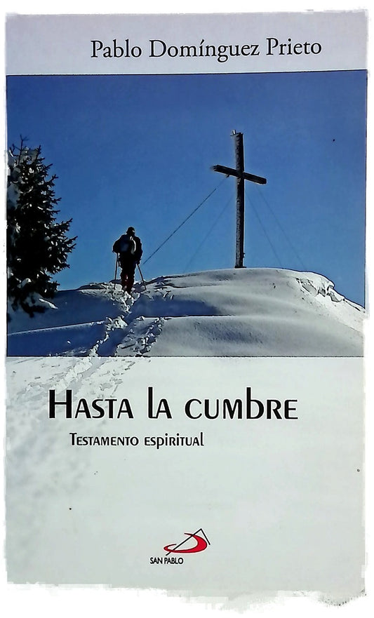 Hasta la cumbre testamento espiritual