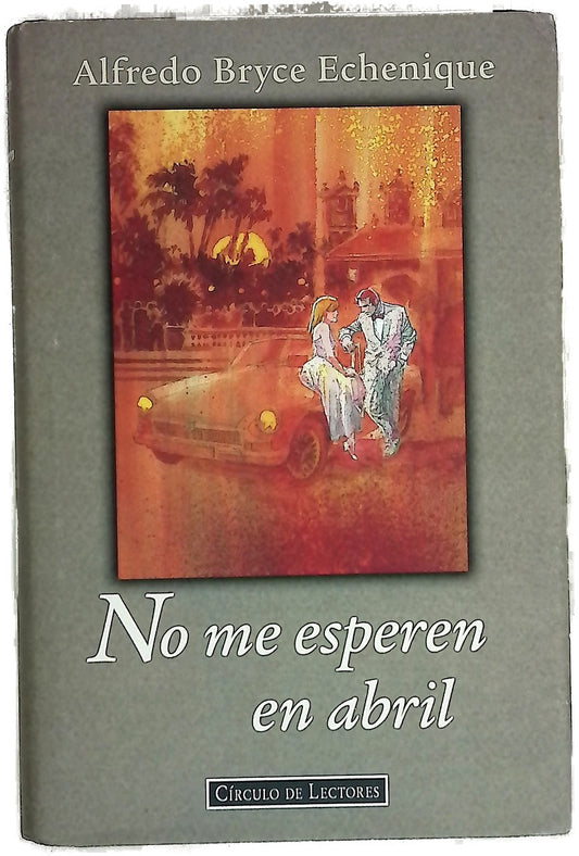 No me esperen en abril