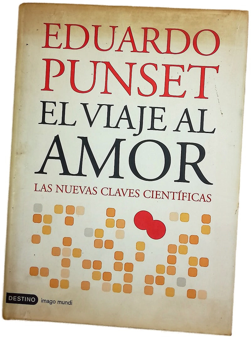 El viaje al amor las nuevas claves científicas