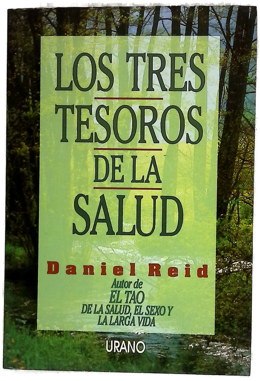 Los tres tesoros de la salud