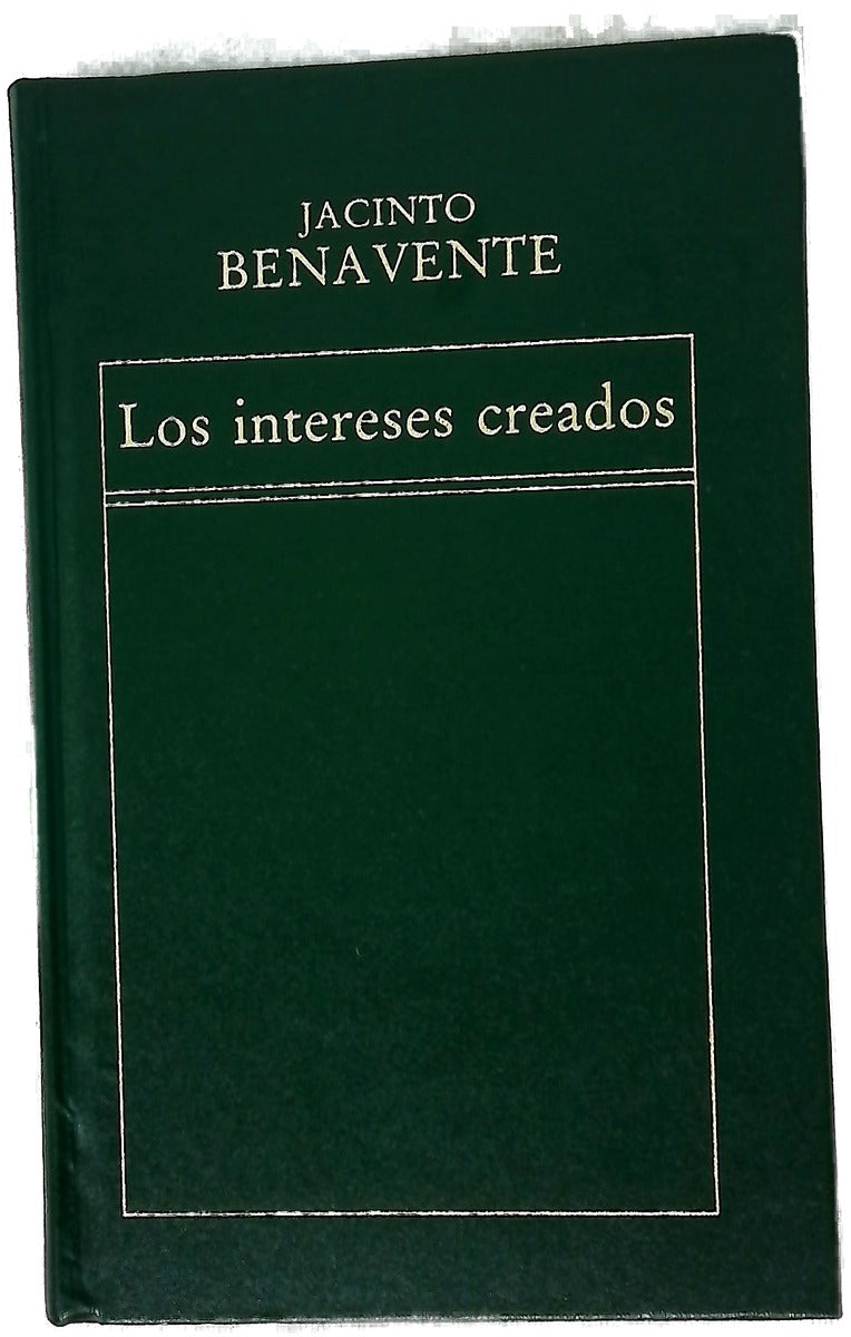 Los intereses creados