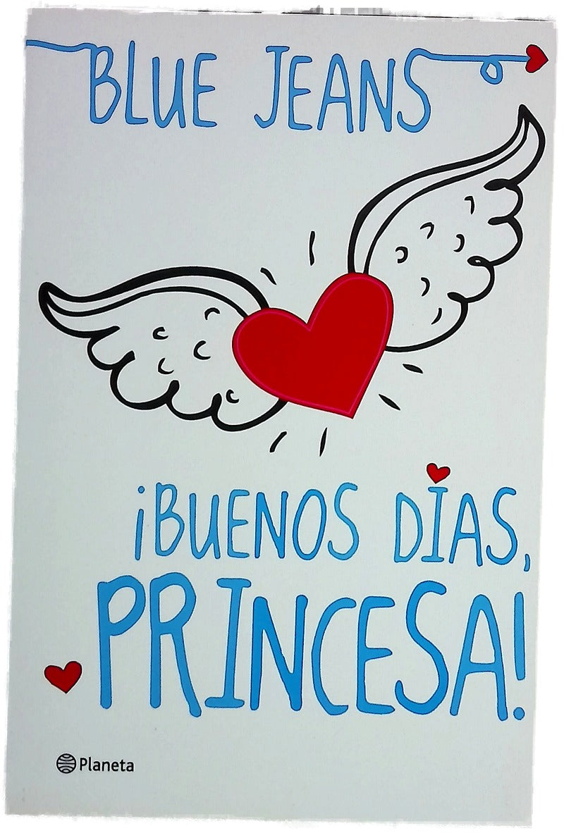 ¡Buenos días, princesa!