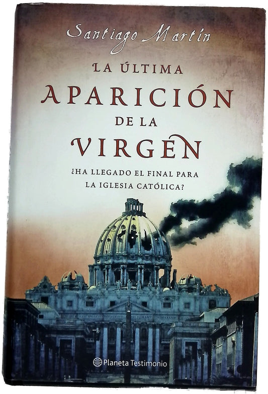 La última aparición de la Virgen ¿ha llegado el final para la Iglesia Católica?