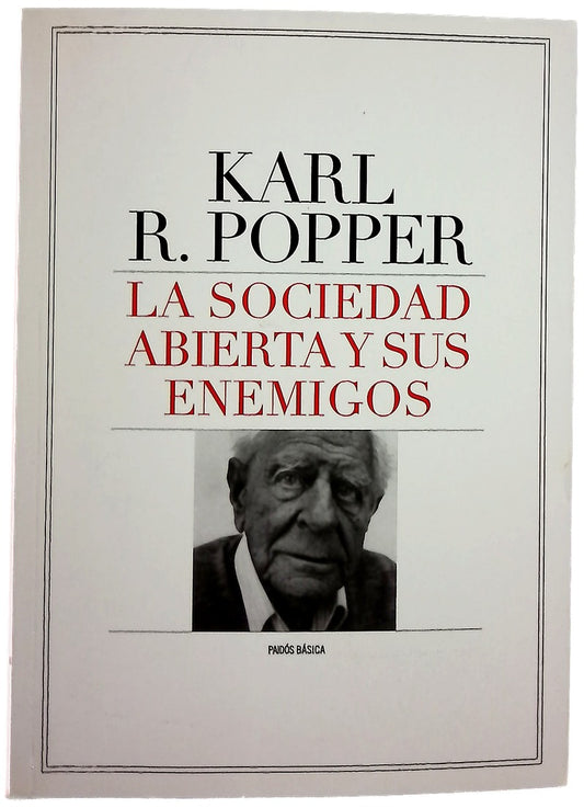 La sociedad abierta y sus enemigos con una addenda del autor