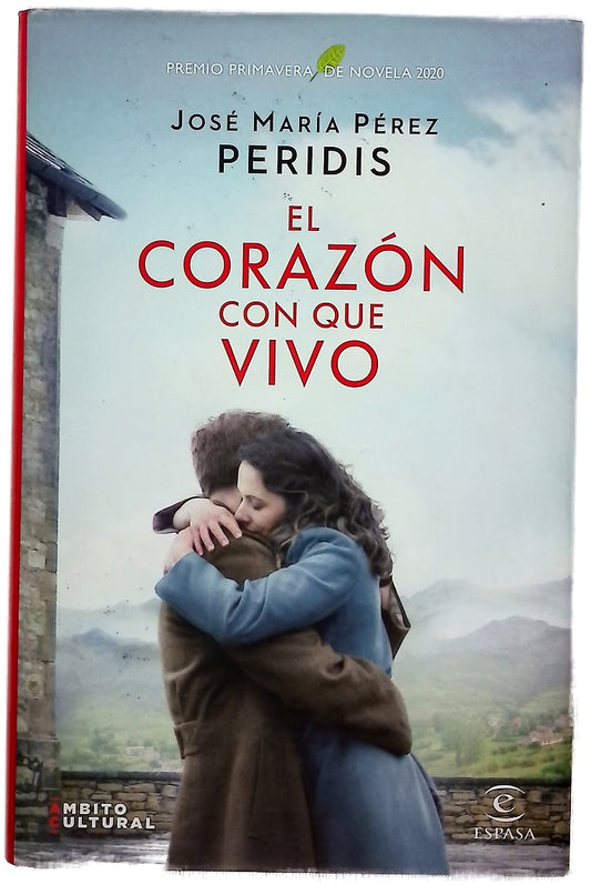 El corazón con que vivo