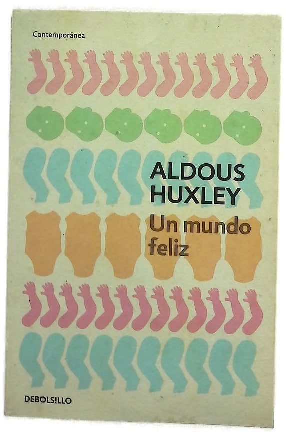 Un mundo feliz