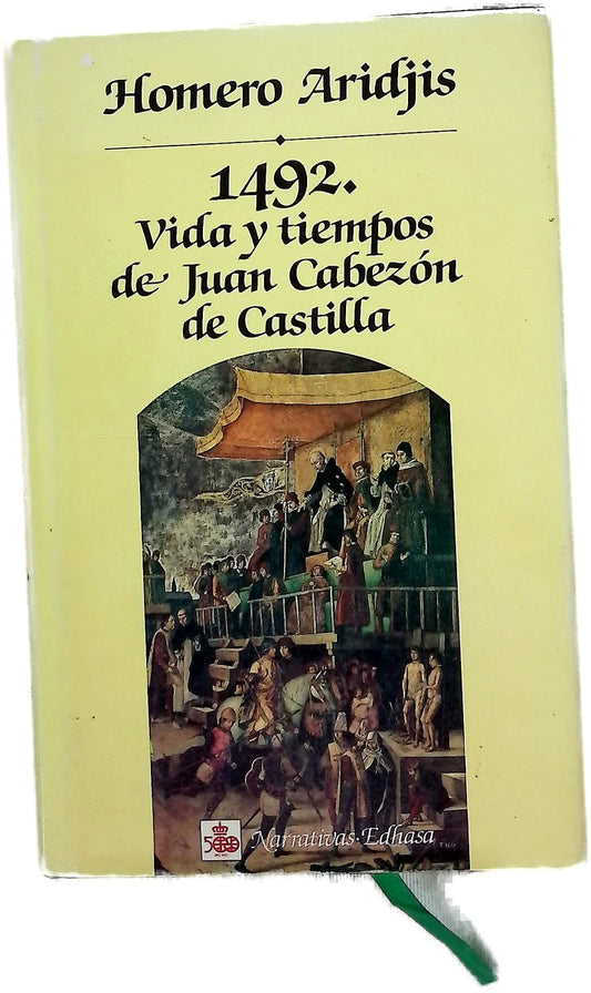 1492 vida y tiempos de Juan Cabezón de Castilla