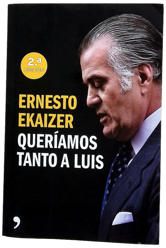 Queríamos tanto a Luis