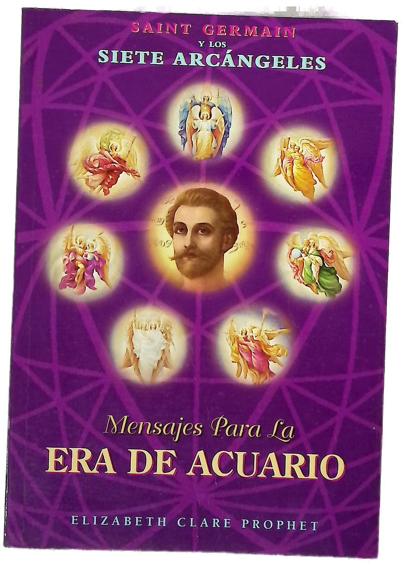 Mensajes para la era de acuario : Saint Germain y los siete arcángeles