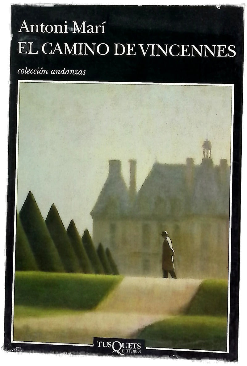 El camino de Vincennes