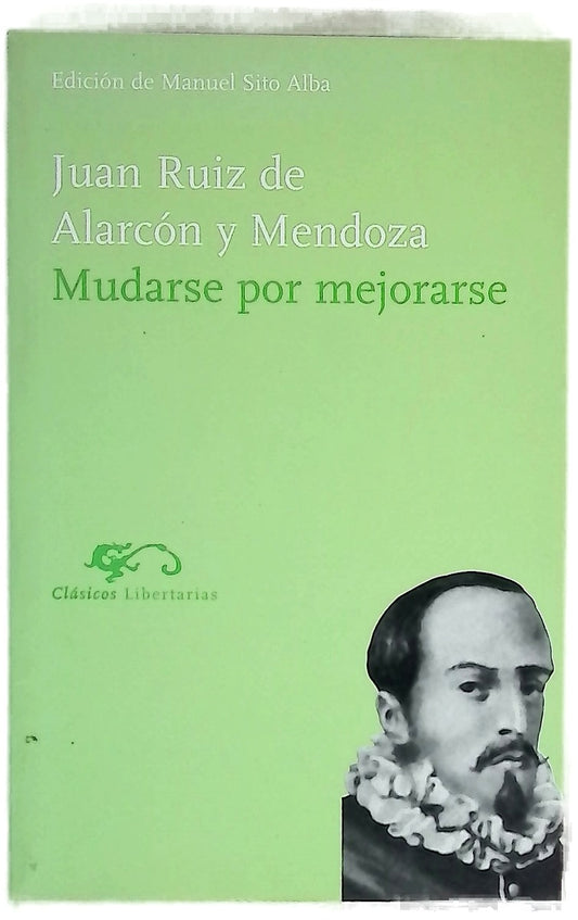 Mudarse por mejorarse