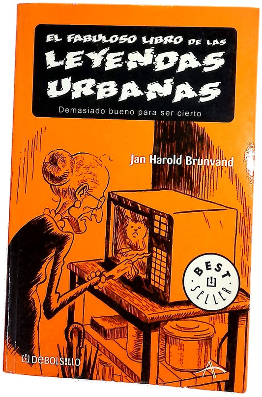 El fabuloso libro de las leyendas urbanas