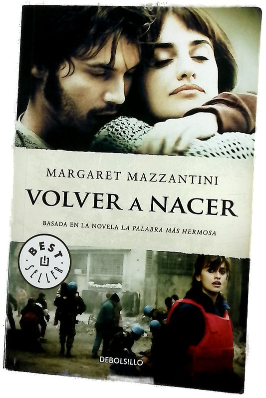 Volver a nacer : La palabra más hermosa