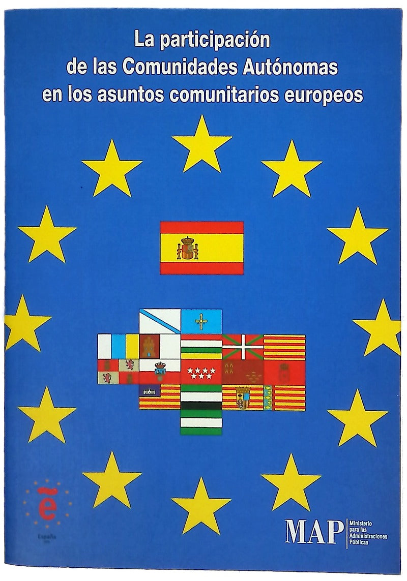 La participación de las comunidades autónomas en los asuntos comunitarios europeos