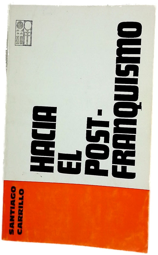 Hacia el postfranquismo