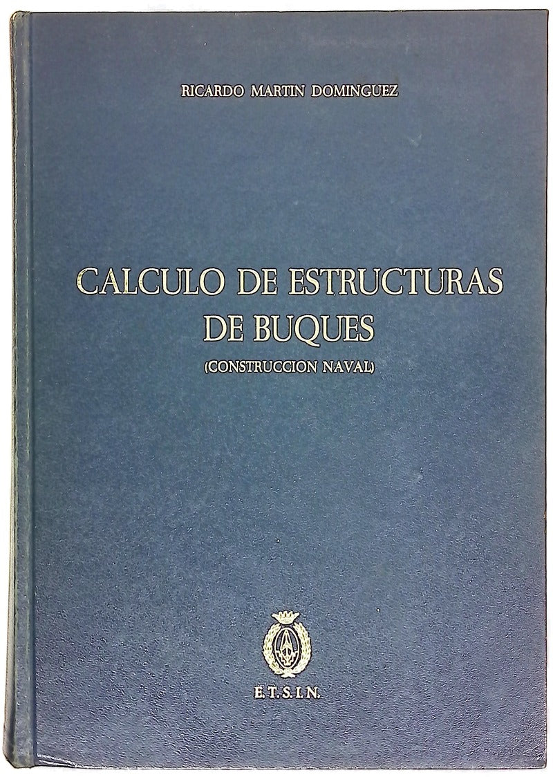 Cálculo de estructuras de buques (Construcción Naval)